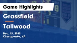 Grassfield  vs Tallwood  Game Highlights - Dec. 19, 2019