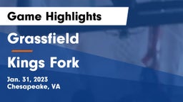 Grassfield  vs Kings Fork Game Highlights - Jan. 31, 2023