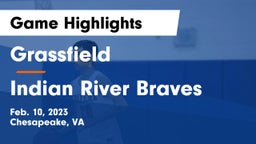 Grassfield  vs Indian River Braves Game Highlights - Feb. 10, 2023