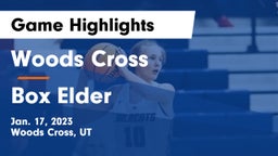 Woods Cross  vs Box Elder  Game Highlights - Jan. 17, 2023