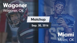 Matchup: Wagoner  vs. Miami  2016