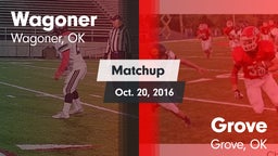Matchup: Wagoner  vs. Grove  2016