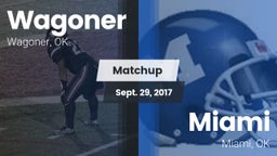 Matchup: Wagoner  vs. Miami  2017