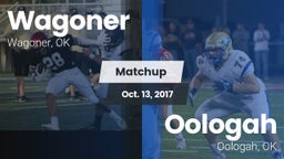 Matchup: Wagoner  vs. Oologah  2017