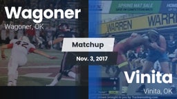 Matchup: Wagoner  vs. Vinita  2017