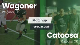 Matchup: Wagoner  vs. Catoosa  2018