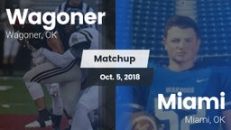 Matchup: Wagoner  vs. Miami  2018