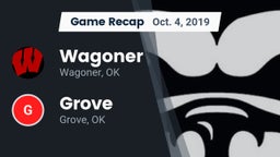 Recap: Wagoner  vs. Grove  2019