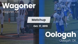 Matchup: Wagoner  vs. Oologah  2019