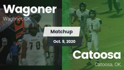 Matchup: Wagoner  vs. Catoosa  2020