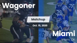 Matchup: Wagoner  vs. Miami  2020