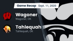 Recap: Wagoner  vs. Tahlequah  2020