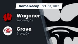 Recap: Wagoner  vs. Grove  2020