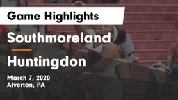 Southmoreland  vs Huntingdon  Game Highlights - March 7, 2020