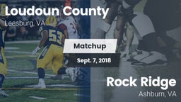 Matchup: Loudoun County High vs. Rock Ridge  2018