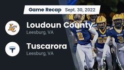Recap: Loudoun County  vs. Tuscarora  2022