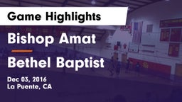Bishop Amat  vs Bethel Baptist Game Highlights - Dec 03, 2016
