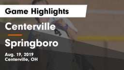 Centerville vs Springboro  Game Highlights - Aug. 19, 2019