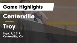 Centerville vs Troy  Game Highlights - Sept. 7, 2019
