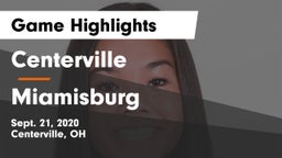 Centerville vs Miamisburg  Game Highlights - Sept. 21, 2020