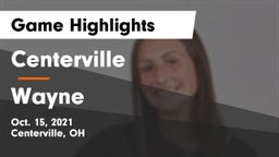 Centerville vs Wayne  Game Highlights - Oct. 15, 2021