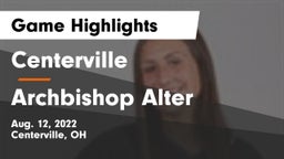 Centerville vs Archbishop Alter  Game Highlights - Aug. 12, 2022