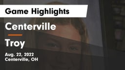 Centerville vs Troy  Game Highlights - Aug. 22, 2022