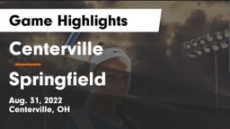 Centerville vs Springfield  Game Highlights - Aug. 31, 2022