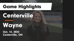 Centerville vs Wayne  Game Highlights - Oct. 12, 2022