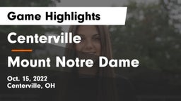 Centerville vs Mount Notre Dame  Game Highlights - Oct. 15, 2022