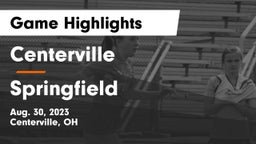 Centerville vs Springfield  Game Highlights - Aug. 30, 2023