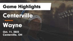 Centerville vs Wayne  Game Highlights - Oct. 11, 2023