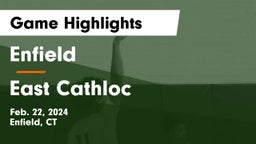 Enfield  vs East Cathloc  Game Highlights - Feb. 22, 2024