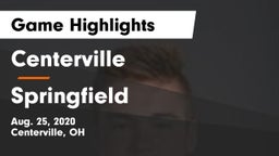 Centerville vs Springfield  Game Highlights - Aug. 25, 2020