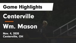 Centerville vs Wm. Mason  Game Highlights - Nov. 4, 2020