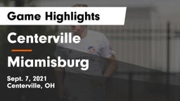 Centerville vs Miamisburg  Game Highlights - Sept. 7, 2021
