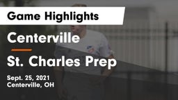 Centerville vs St. Charles Prep Game Highlights - Sept. 25, 2021