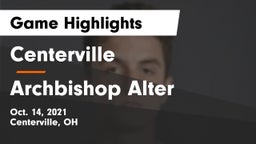 Centerville vs Archbishop Alter  Game Highlights - Oct. 14, 2021