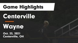 Centerville vs Wayne  Game Highlights - Oct. 23, 2021