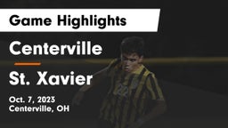 Centerville vs St. Xavier  Game Highlights - Oct. 7, 2023