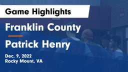Franklin County  vs Patrick Henry  Game Highlights - Dec. 9, 2022