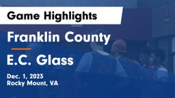 Franklin County  vs E.C. Glass  Game Highlights - Dec. 1, 2023