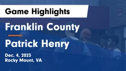 Franklin County  vs Patrick Henry  Game Highlights - Dec. 4, 2023