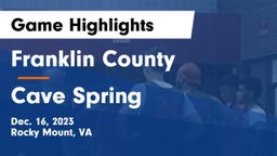 Franklin County  vs Cave Spring  Game Highlights - Dec. 16, 2023