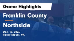 Franklin County  vs Northside  Game Highlights - Dec. 19, 2023