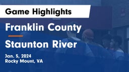 Franklin County  vs Staunton River Game Highlights - Jan. 5, 2024