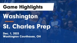 Washington  vs St. Charles Prep Game Highlights - Dec. 1, 2023