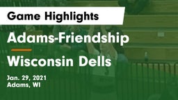 Adams-Friendship  vs Wisconsin Dells  Game Highlights - Jan. 29, 2021