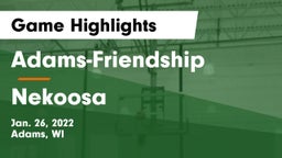 Adams-Friendship  vs Nekoosa  Game Highlights - Jan. 26, 2022
