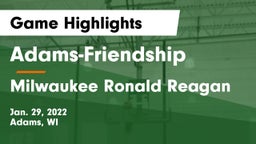 Adams-Friendship  vs Milwaukee Ronald Reagan  Game Highlights - Jan. 29, 2022